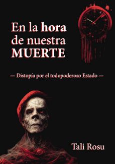 en la hora de nuestra muerte-tali rosu-9788412634983