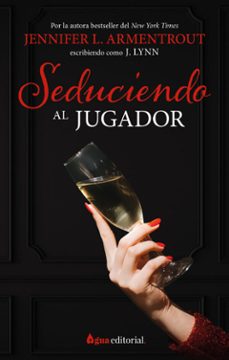 seduciendo al jugador (ebook)-jennifer l. armentrout-9788412650990