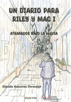 un diario para riley y mac i-claudia galceran formatje-9788412685183