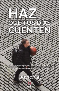 haz que tus dias cuenten-david gil-9788412707083