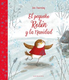 el pequeño robin y la navidad-jan fearnley-9788412804683