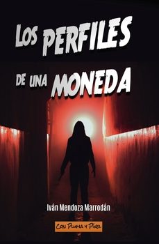 los perfiles de una moneda-ivan mendoza marrodan-9788412831283