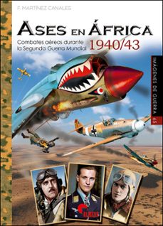 ases en africa 1940/43-f. martinez canales-9788412873283