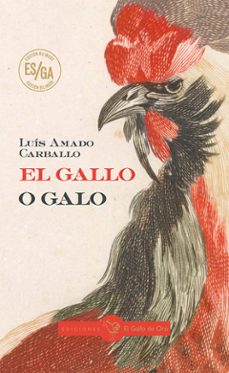 el gallo-luis amado carballo-9788412883183