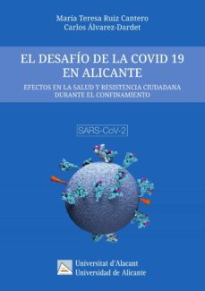 el desafio de la covid 19 en  alicante-maria teresa ruiz cantero-9788413020983