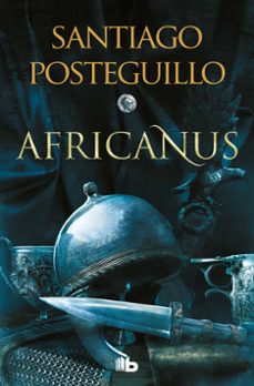 africanus (trilogia africanus 1)-santiago posteguillo-9788413143583