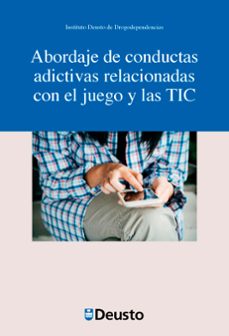 abordaje de conductas adictivas relacionadas con el juego y las tic (ebook)-9788413251783