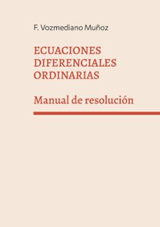 ecuaciones diferenciales ordinarias-f. vozmediano muñoz-9788413265483