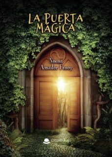 la puerta mágica-noemi amador fenoy-9788413386683