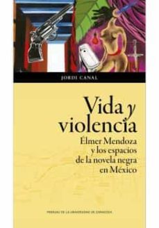 vida y violencia-jordi canal-9788413400983
