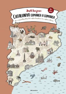 catalunya comarca a comarca-jordi sanjuan cuni-9788413562483