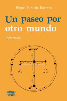 un paseo por otro mundo-miguel forcada barrero-9788413682983