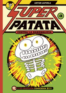 superpatata contra la nanomalicia, episodio 2-artur laperla-9788413715483