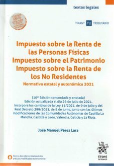impuesto sobre la renta de las personas fisicas impuesto sobre el patrimonio impuesto sobre la renta de los no residentes - 10ed.-9788413979083