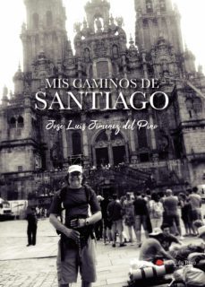 mis caminos de santiago (ebook)-jose luis jimenez del pino-9788413980683