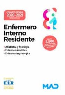 enfermero interno residente (eir). anatomia y fisiologia. enfermeria medica. enfermería quirúrgica-eloina martinez garcia-9788414241783