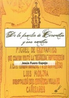 de la familia de cervantes y sus amantes-jesus fuero espejo-9788415060383