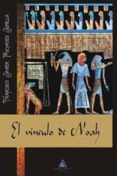 el vinculo de noah-francisco javier puchades jumilla-9788415228783