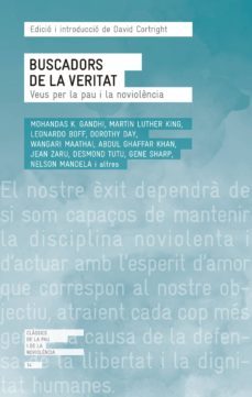 buscadors de la veritat: veus per la pau i la no violencia-david (ed.) cortright-9788415307983