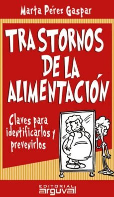 trastornos de la alimentacion (ebook)-marta perez gaspar-9788415329183