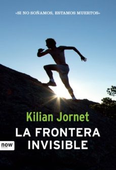 la frontera invisible (ebook)-kilian jornet-9788415645283