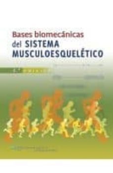 bases biomecanicas  del sistema muscoloesqueletico (4ª ed.)-9788415684183