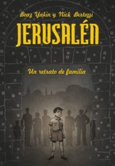 jerusalen. un retrato de familia-boaz yakin-9788415724483