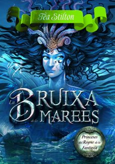la bruixa de les marees-tea stilton-9788415790983