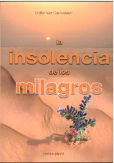 la insolencia de los milagros-didier van cauwelaert-9788415795483