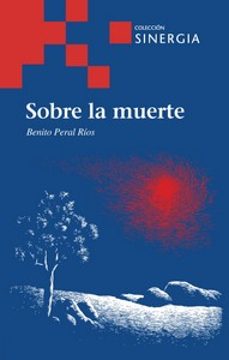sobre la muerte-benito peral rios-9788415809883