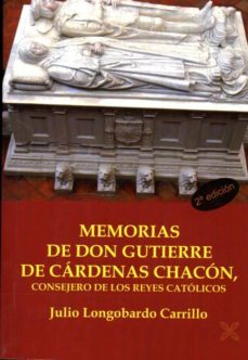 memorias de don gutierre de cardenas chacon, consejero de los rey es catolicos-9788416005383