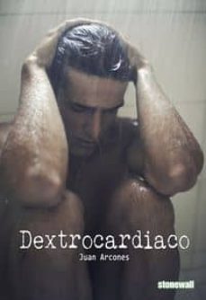 dextrocardiaco-juan arcones-9788416006083