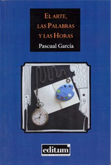 el arte, las palabras y las horas-9788416038183
