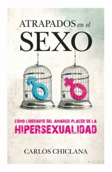 atrapados en el sexo (ebook)-carlos chiclana-9788416100583