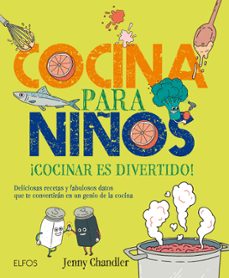 cocina para niños: ¡cocinar es divertido!-9788416138883