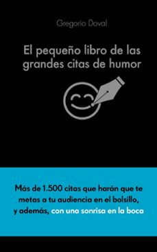 el pequeño libro de las grandes citas de humor-gregorio doval-9788416253883