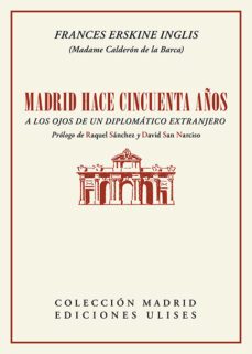 madrid hace cincuenta años a los ojos de un diplomatico extranjero-frances erskine inglis-9788416300983