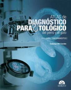 atlas de diagnostico parasitologico del perro y el gato. volumen i: endoparasitos-guadalupe miro corrales-9788416315383