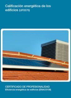calificacion energetica de los edificios (uf0570)-9788416424283