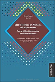 ecos filosoficos en alemania del mayo frances-gerard raulet-9788416467983