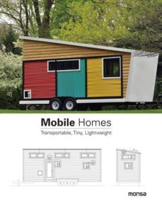 mobile homes. transportable, tiny, lightweight (ed. bilingue español-ingles)-9788416500383