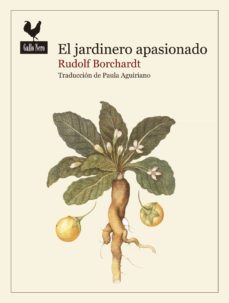 el jardinero apasionado-rudolf borchardt-9788416529483