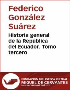 historia general de la republica del ecuador. tomo tercero (ebook)-9788416594283