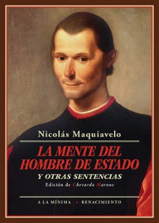 la mente del hombre de estado y otras sentencias-nicolas maquiavelo-9788416685783