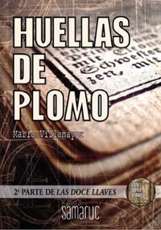 huellas de plomo-maria villamayor-9788416772483