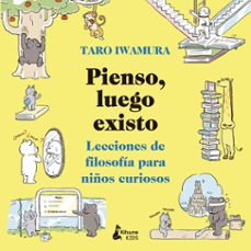 pienso, luego existo-taro iwamura-9788416788583