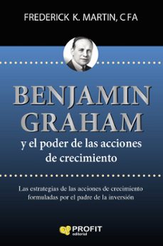 benjamin graham y el poder de las acciones de crecimiento-frederick k. martin-9788416904983