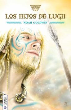 los hijos de lugh (ebook)-noah goldwin-9788416936083