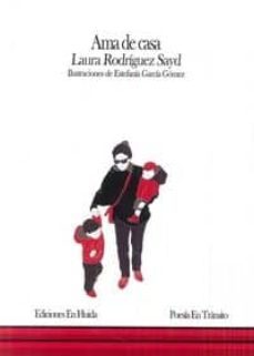 ama de casa-laura rodriguez sayd-9788416980383