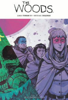 the woods 9: el camino a casa-james tynion iv-michael dialynas-9788417036683